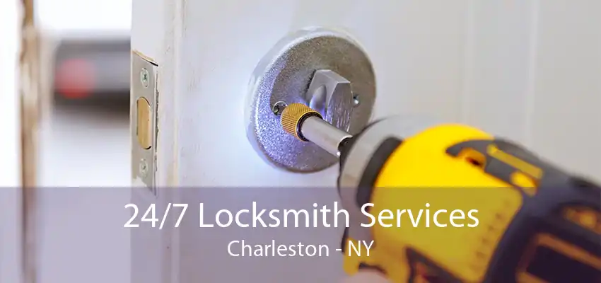 24/7 Locksmith Services Charleston - NY