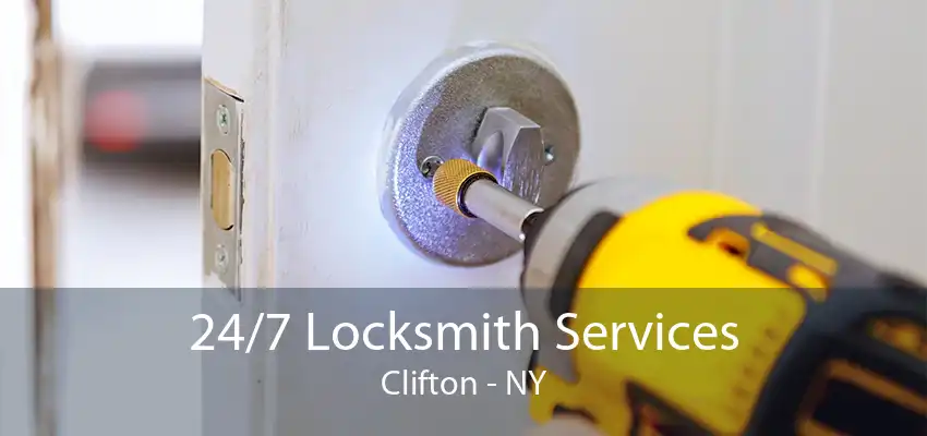 24/7 Locksmith Services Clifton - NY