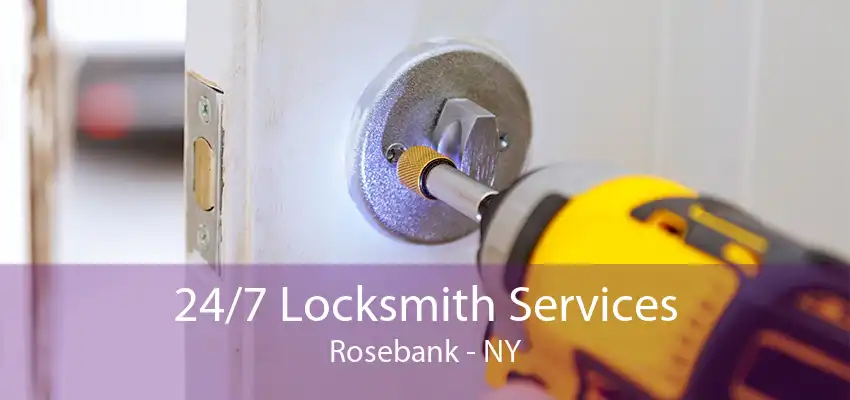 24/7 Locksmith Services Rosebank - NY