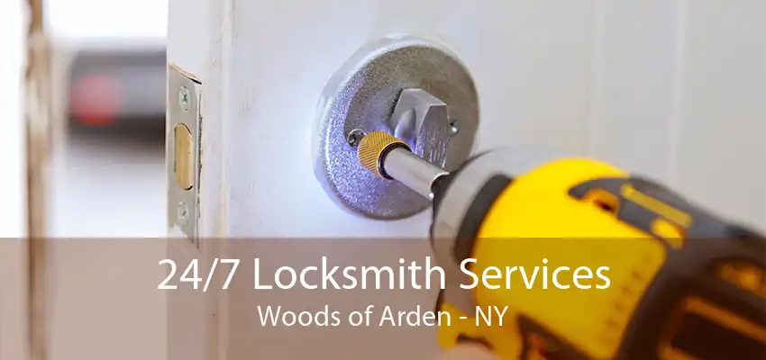 24/7 Locksmith Services Woods of Arden - NY