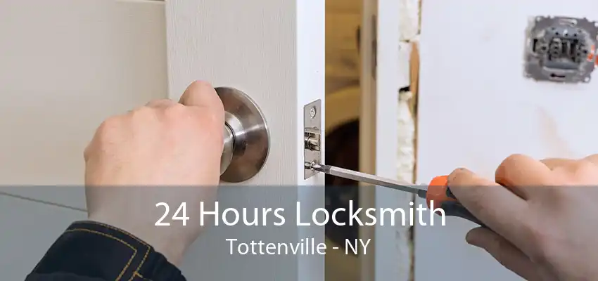 24 Hours Locksmith Tottenville - NY