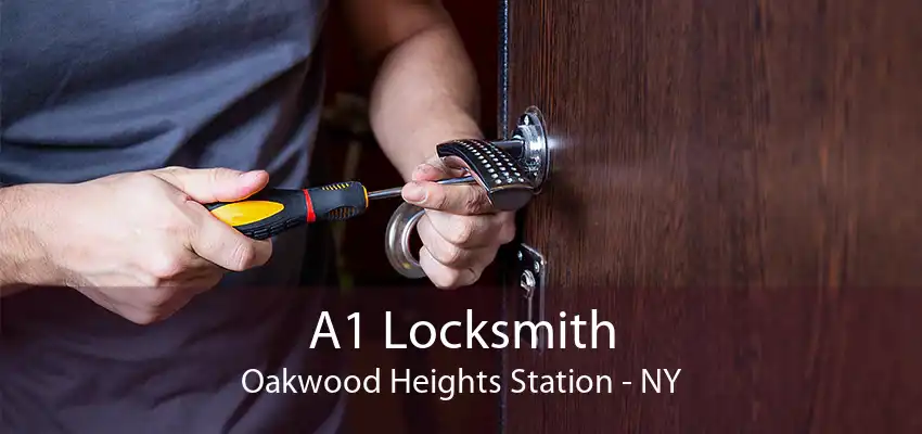 A1 Locksmith Oakwood Heights Station - NY