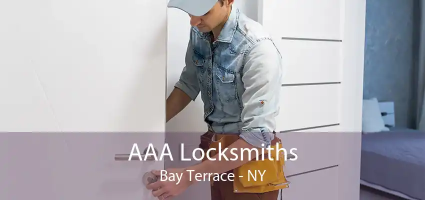 AAA Locksmiths Bay Terrace - NY