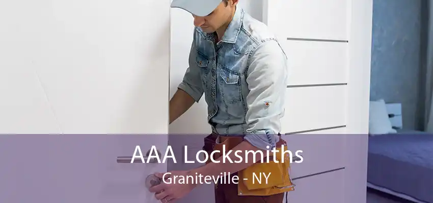 AAA Locksmiths Graniteville - NY