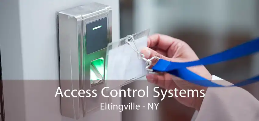 Access Control Systems Eltingville - NY