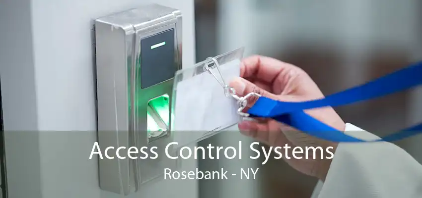 Access Control Systems Rosebank - NY