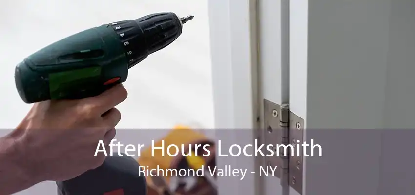 After Hours Locksmith Richmond Valley - NY