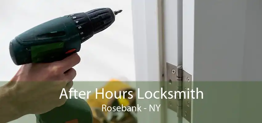 After Hours Locksmith Rosebank - NY