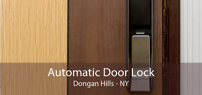 Automatic Door Lock Dongan Hills - NY