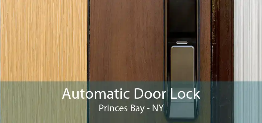 Automatic Door Lock Princes Bay - NY