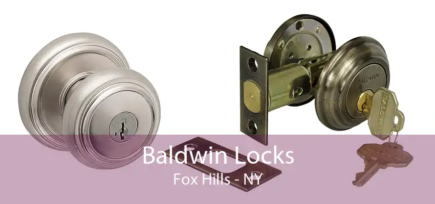 Baldwin Locks Fox Hills - NY