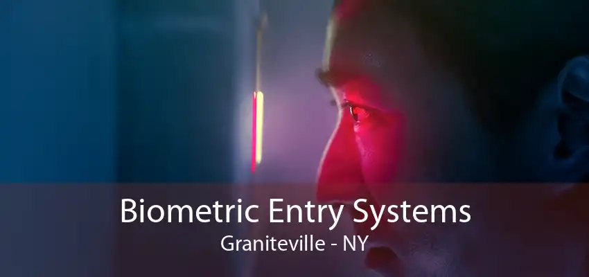 Biometric Entry Systems Graniteville - NY