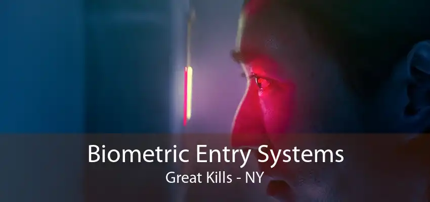 Biometric Entry Systems Great Kills - NY