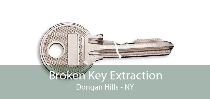 Broken Key Extraction Dongan Hills - NY