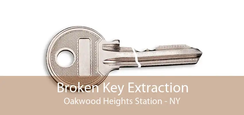 Broken Key Extraction Oakwood Heights Station - NY