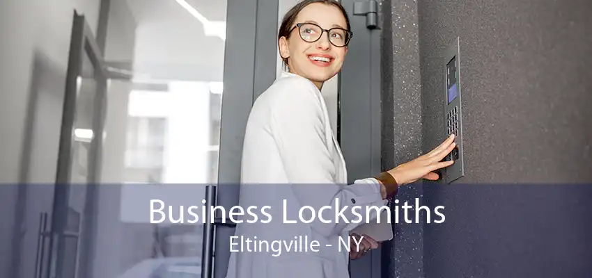 Business Locksmiths Eltingville - NY