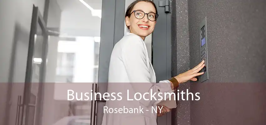 Business Locksmiths Rosebank - NY