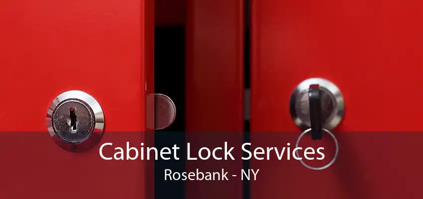 Cabinet Lock Services Rosebank - NY