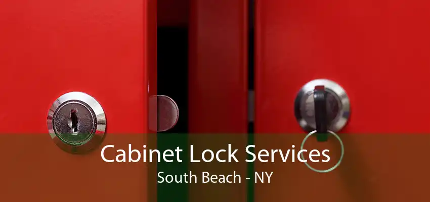 Cabinet Lock Services South Beach - NY