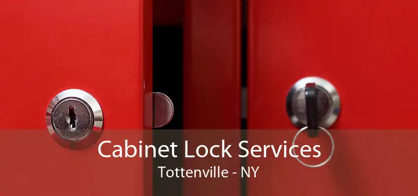 Cabinet Lock Services Tottenville - NY