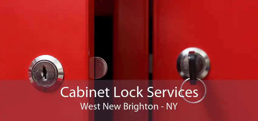 Cabinet Lock Services West New Brighton - NY