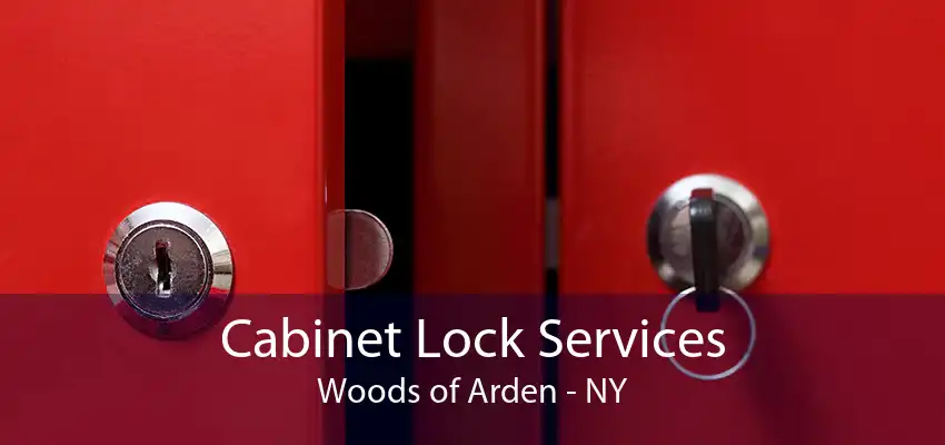 Cabinet Lock Services Woods of Arden - NY