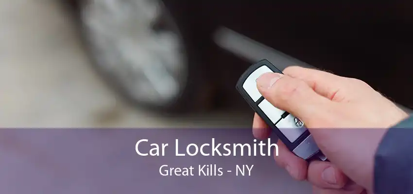 Car Locksmith Great Kills - NY