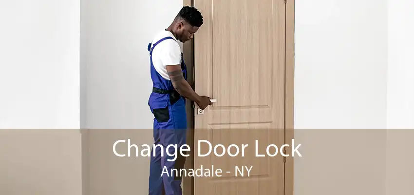 Change Door Lock Annadale - NY