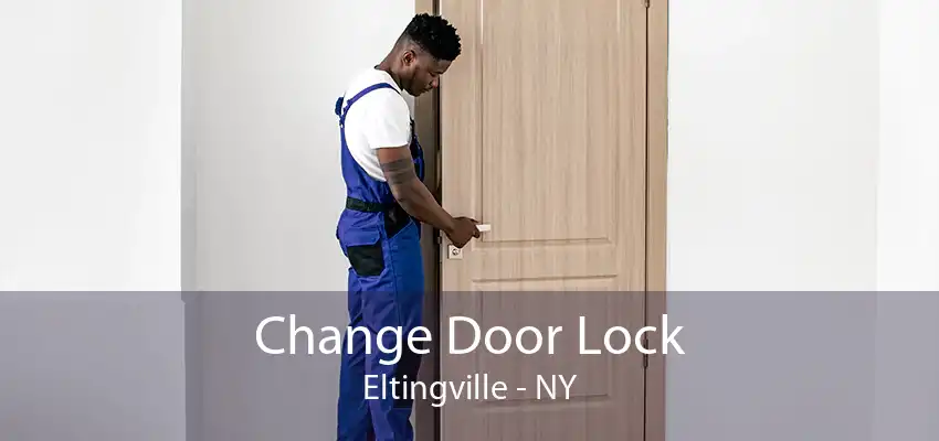 Change Door Lock Eltingville - NY