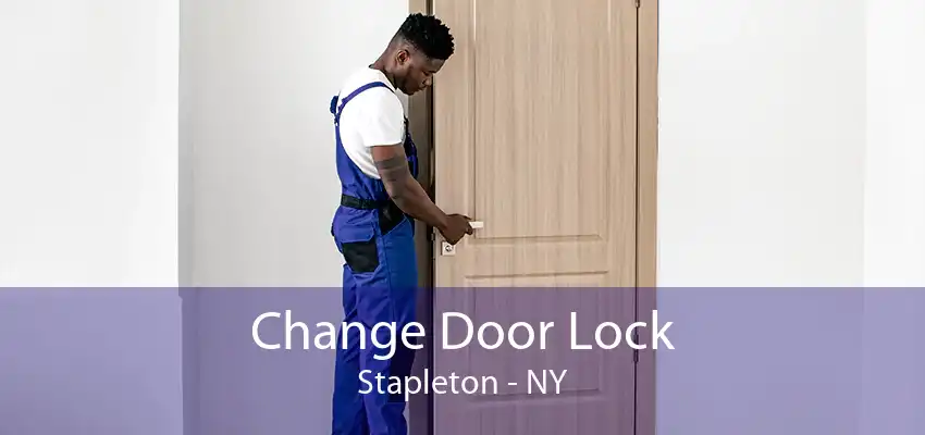 Change Door Lock Stapleton - NY