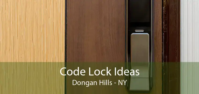 Code Lock Ideas Dongan Hills - NY