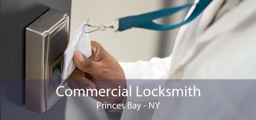 Commercial Locksmith Princes Bay - NY