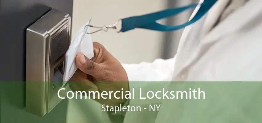 Commercial Locksmith Stapleton - NY