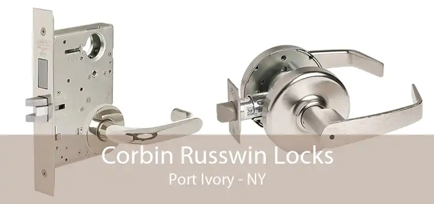 Corbin Russwin Locks Port Ivory - NY