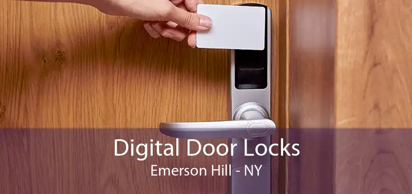 Digital Door Locks Emerson Hill - NY