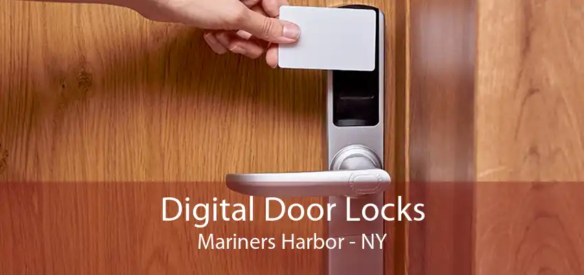 Digital Door Locks Mariners Harbor - NY