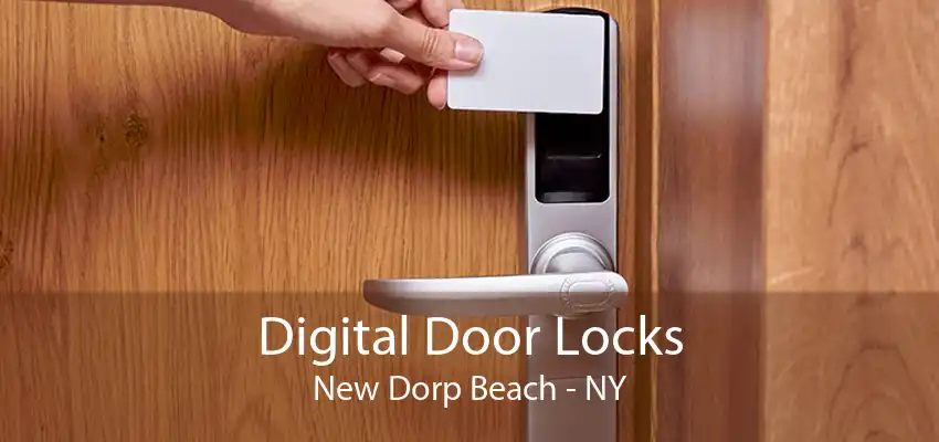 Digital Door Locks New Dorp Beach - NY