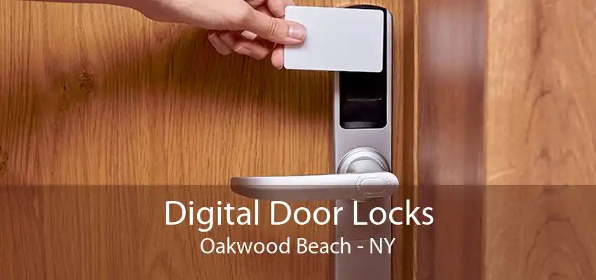 Digital Door Locks Oakwood Beach - NY