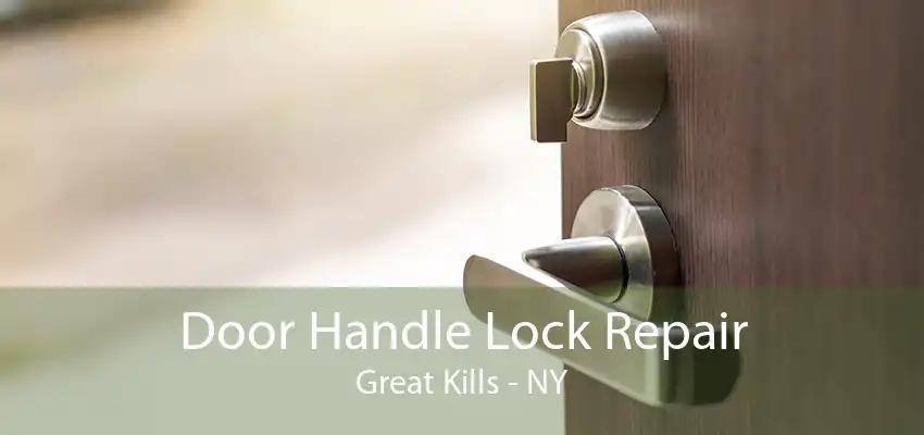 Door Handle Lock Repair Great Kills - NY