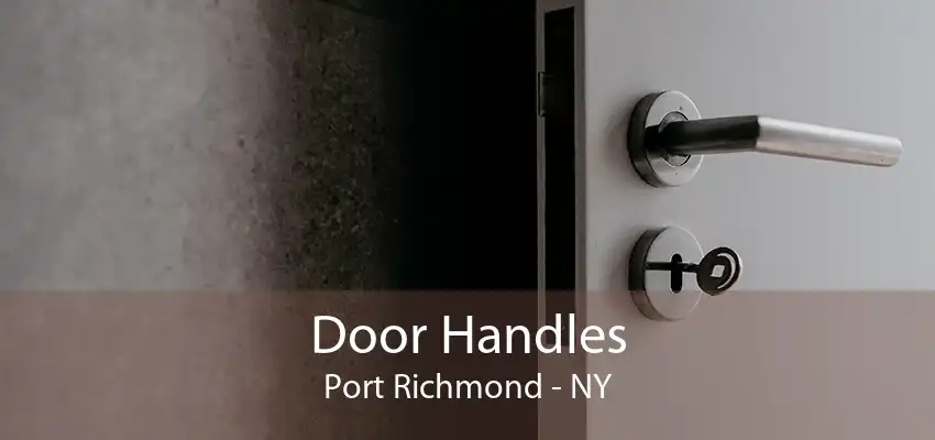 Door Handles Port Richmond - NY