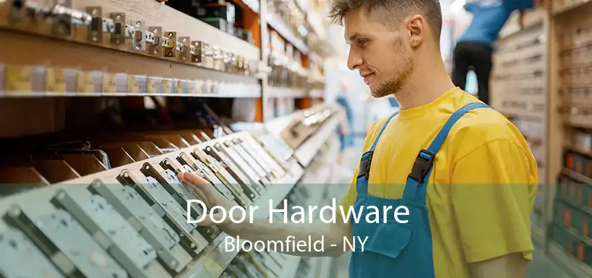 Door Hardware Bloomfield - NY