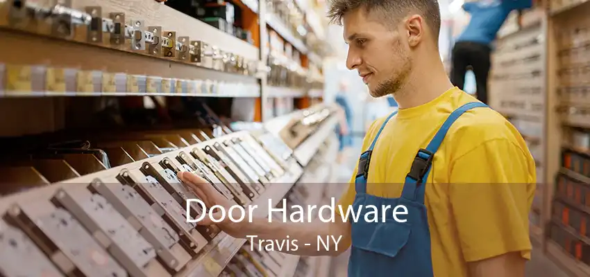 Door Hardware Travis - NY