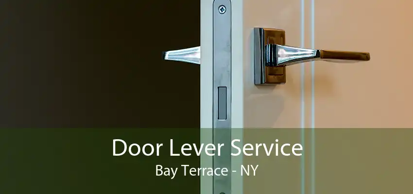 Door Lever Service Bay Terrace - NY