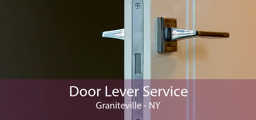 Door Lever Service Graniteville - NY