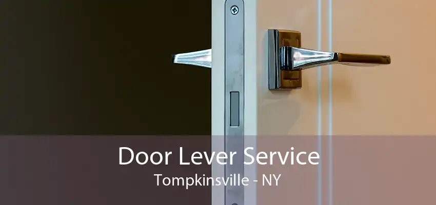 Door Lever Service Tompkinsville - NY