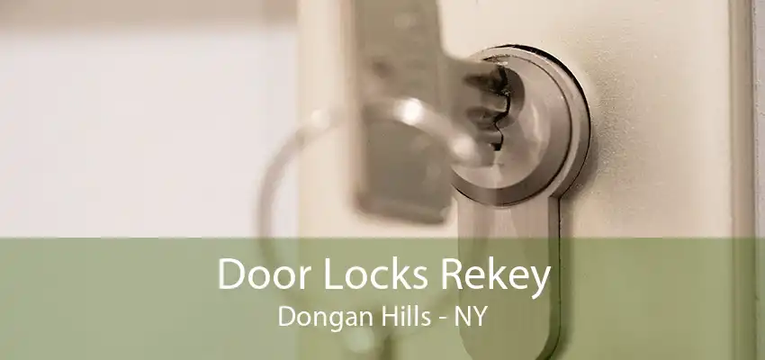 Door Locks Rekey Dongan Hills - NY