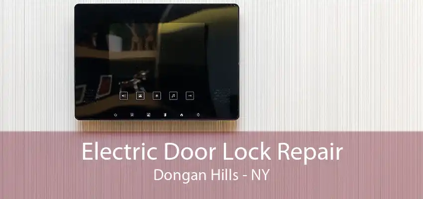 Electric Door Lock Repair Dongan Hills - NY