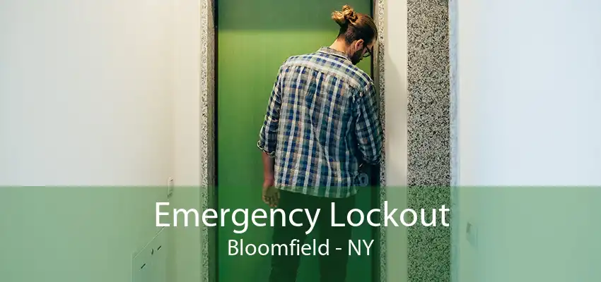 Emergency Lockout Bloomfield - NY