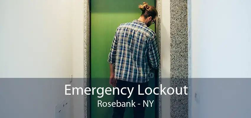 Emergency Lockout Rosebank - NY