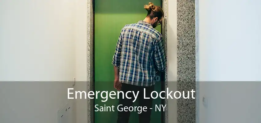 Emergency Lockout Saint George - NY